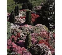 The english garden: Conceived and edited by Phaidon Editors: 0000 (ARCHITECTURE)