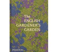 The English Gardener´s Garden