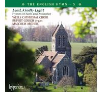 The English Hymn: Lead, Kindly Light – Sony Music