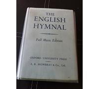 The English Hymnal: Full music edition