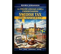 The English Language Guide to Understanding Swedish Tax and Business law