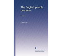 The English people overseas: a history: Volume 2