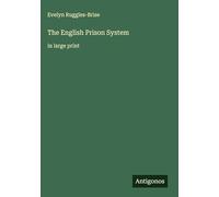 The English Prison System: in large print