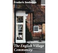 The English Village Community (ebook)