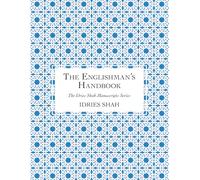 The Englishman's Handbook: The Manuscript (The Idries Shah Manuscripts Series)