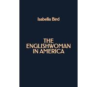 The Englishwoman in America