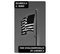 The Englishwoman In America (ebook)