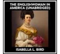 The Englishwoman In America (unabridged) (audiolibro)
