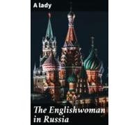 The Englishwoman In Russia (ebook)