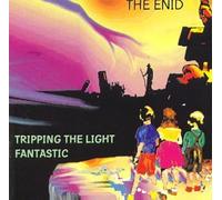 The Enid - Tripping the Light Fantasti