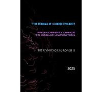 The Enigma of Charge Polarity: From Density Dance to Cosmic Unification
