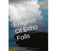 The Enigma Of Echo Falls