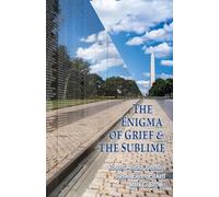 The Enigma of Grief & The Sublime