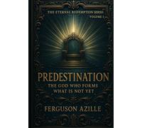 The Enigma Of Mercy: The Enigma of Mercy (Volume 2 of The Eternal Redemption Series): Predestination Explained - Understanding God’s Sovereign ... Exploring the great doctrines of Scripture)