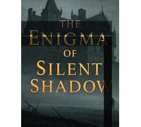 The Enigma of Silent Shadow