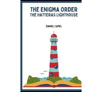 The Enigma Order: The Hatteras Lighthouse