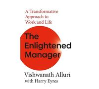 The Enlightened Manager