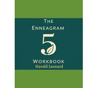 The Enneagram 5 Workbook: Cultivating Growth and Purpose