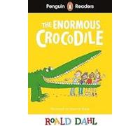 The Enormous Crocodile (penguin Readers) Level 1