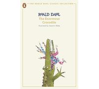 The Enormous Crocodile: Roald Dahl (The Roald Dahl Classic Collection)