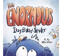 The Enormous Itsy Bitsy Spider: A Tale of Gargantuan Proportions