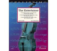 The Entertainer: 37 unterhaltsame Stücke von Klassik bis Pop. Violoncello und Klavier. (Cellissimo)