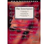 The entertainer piano: 100 Entertaining Piano Pieces from Classical Music to Pop (Pianissimo)