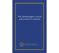 The Entomologist's record and journal of variation