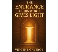 The Entrance of His Word Gives Light