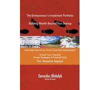The Entrepreneur`s Investment Portfolio: Building Wealth Beyond Your Startup