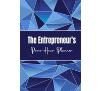 The Entrepreneur's Power Hour Planner
