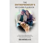 The Entrepreneur's Recovery Playbook