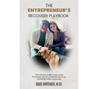 The Entrepreneur's Recovery Playbook