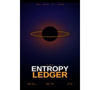 The Entropy Ledger