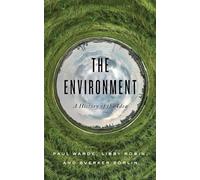 The Environment: A History of the Idea