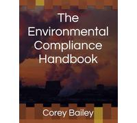 The Environmental Compliance Handbook