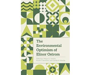 The Environmental Optimism of Elinor Ostrom