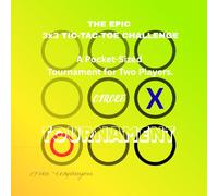 THE EPIC CIRCLe 3x3 TIC-TAC-TOE CHALLENGE: A Pocket-Sized Tournament for Two Player Tournament
