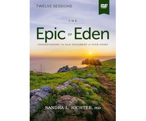 The Epic of Eden Video Study, Updated Edition: Understanding the Old Testament as Your Story [DVD]