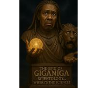 The Epic of GigaNiga: Scientology: Where’s The Science?