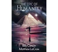 The Epic Of Humanity
