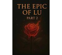 The Epic of Lu, Part 2: Breathing Through the Ache