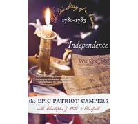 The Epic Story of 1780-1783: Independence