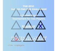 THE EPICTRIANGLE 3x3 TIC-TAC-TOE CHALLENGE: A Pocket-Sized Tournament for two players featuring 3x3 Grids within 100 pages