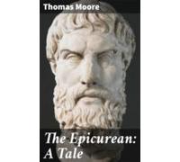 The Epicurean: A Tale (ebook)