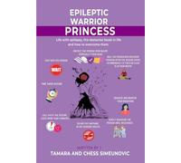 The Epileptic Warrior Princess: Life With Epilepsy