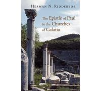 The Epistle of Paul to the Churches of Galatia