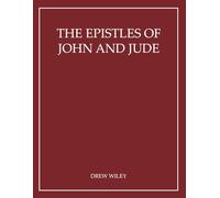 The Epistles of John and Jude