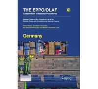 The Eppo/Olaf Compendium of National Procedures: Germany: Desktop Codes on the Procedural Law of the Member States with Annotations by National Experts