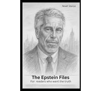 The Epstein Files: For readers who want the truth
